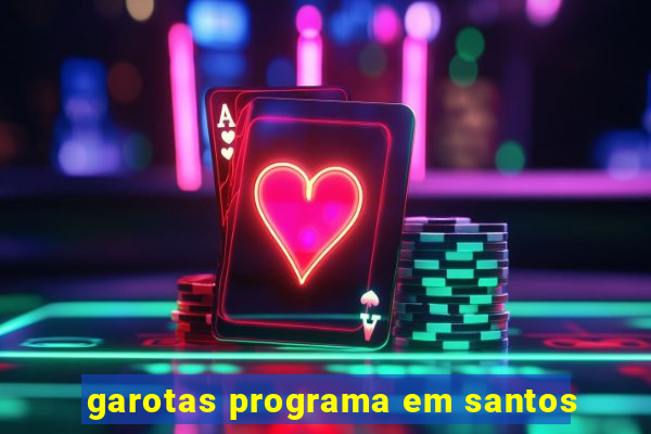 garotas programa em santos